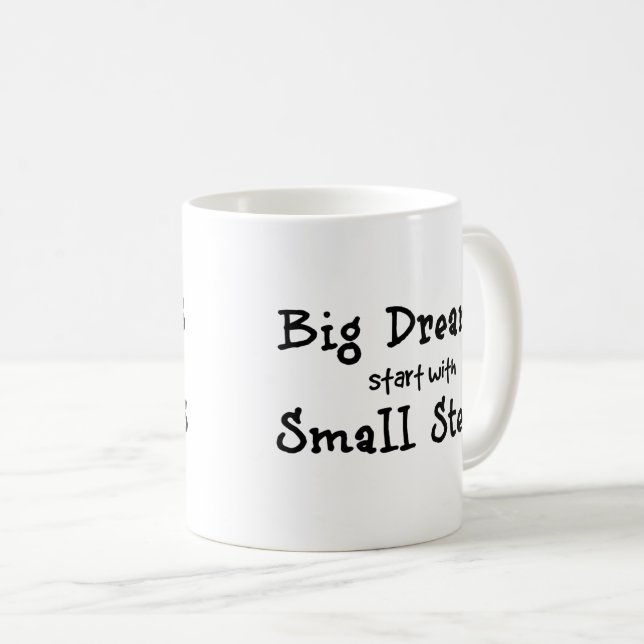 Mug Les grands rêves commencent par de petites étapes (Devant droit)