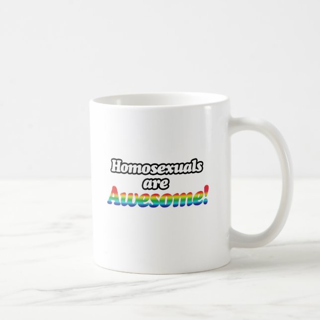 MUG LES HOMOSEXUELS SONT FORMIDABLES (Droite)