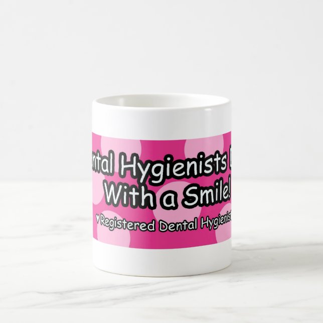 Mug Les hygiénistes dentaires le font avec un sourire (Centre)