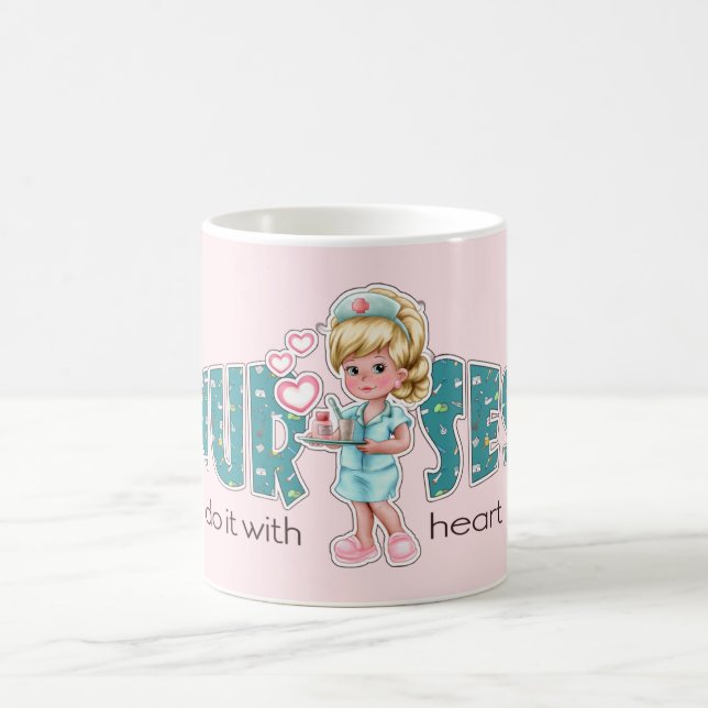 Mug Les infirmières le font avec le Coeur. Cadeau d'ap (Centre)