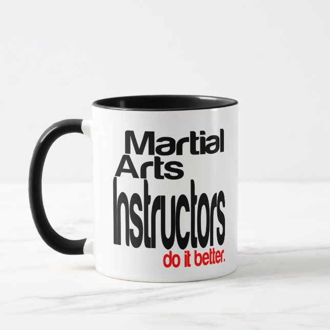 Mug Les instructeurs des arts martiaux le font mieux (Gauche)
