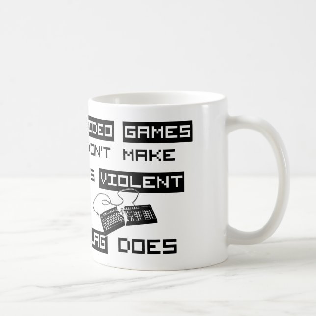 Mug Les jeux vidéo ne nous rendent pas violents (Droite)