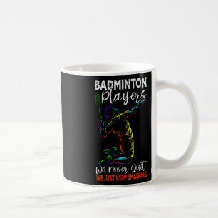 Mug Les Joueurs Ne Cessent Jamais Nous Continuons Just