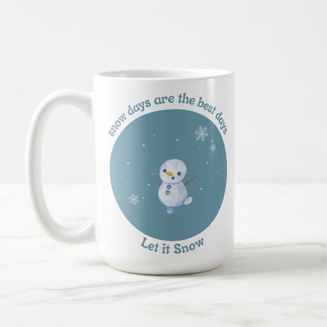 Mug Les jours de neige sont les meilleurs (Gauche)
