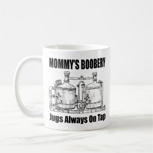 Mug Les Jugs De Boobery De Maman Toujours Sur Tap
