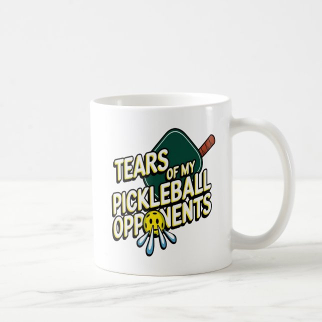 Mug les larmes de mes adversaires du pickleball (Droite)