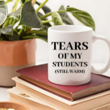 Les Larmes De Mes Élèves Citation Drôle D'enseigna