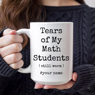 Mug Les larmes de mes étudiants en mathématiques encor