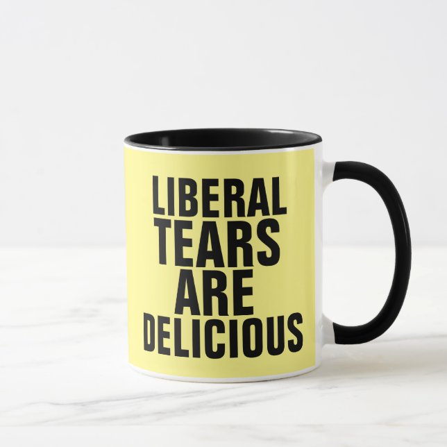 MUG LES LARMES LIBÉRALES SONT DE DÉLICIEUSES TOMBES DE (Droite)