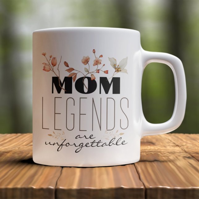 Mug Les légendes de maman sont inoubliables de la mère (Mom legends are unforgettable )