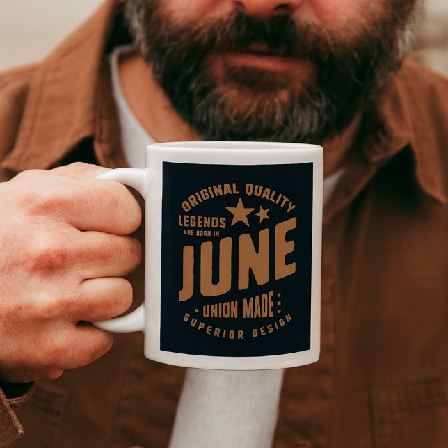 Mug Les légendes naissent en juin Qualité originale (Créateur téléchargé)