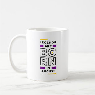 Mug Les légendes sont nées en août