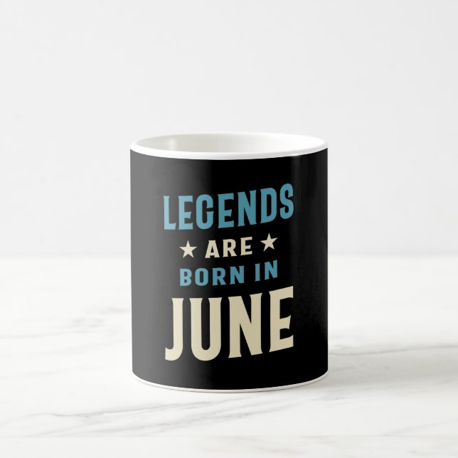 Mug Les légendes sont nées en Juin - Juin Anniversaire (Centre)