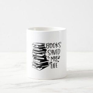 Mug Les livres m'ont sauvé la vie