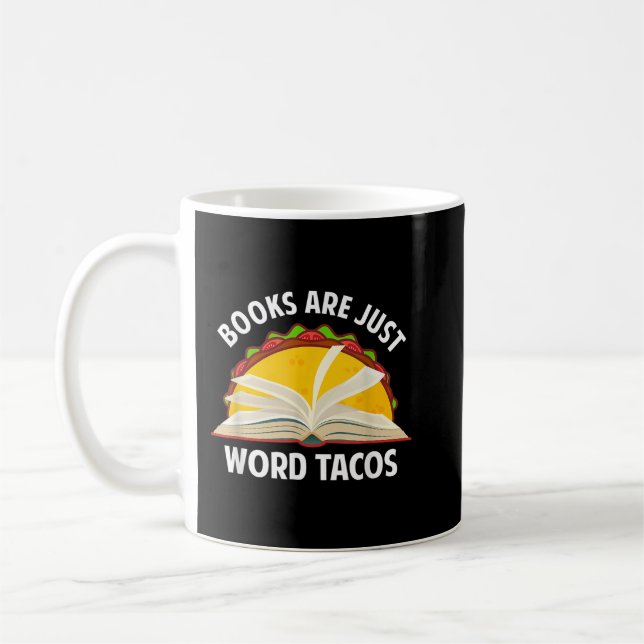 Mug Les Livres Ne Sont Que Des Mots Tacos Les Amateurs (Gauche)