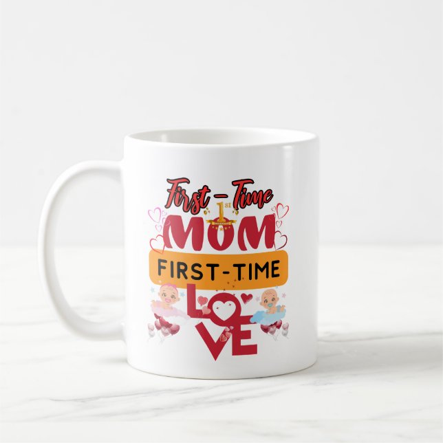 Mug Les mamans de la première fois, amour de la premiè (Gauche)