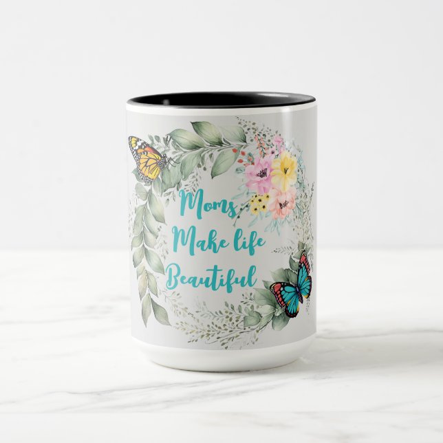 Mug Les mamans rendent la vie belle sur mesure (Centre)