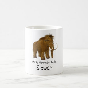 Mug Les Mammoths Laineux Le Font Plus Lentement