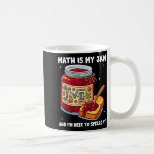 Mug Les Maths Sont Mon Truc Et Je Suis Là Pour Les Rép