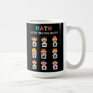 Mug Les maths vous gardent en équilibre
