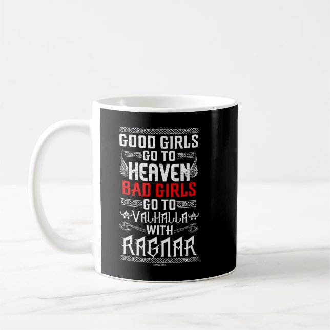 Mug Les mauvaises filles vont au Valhalla avec Ragnar (Gauche)