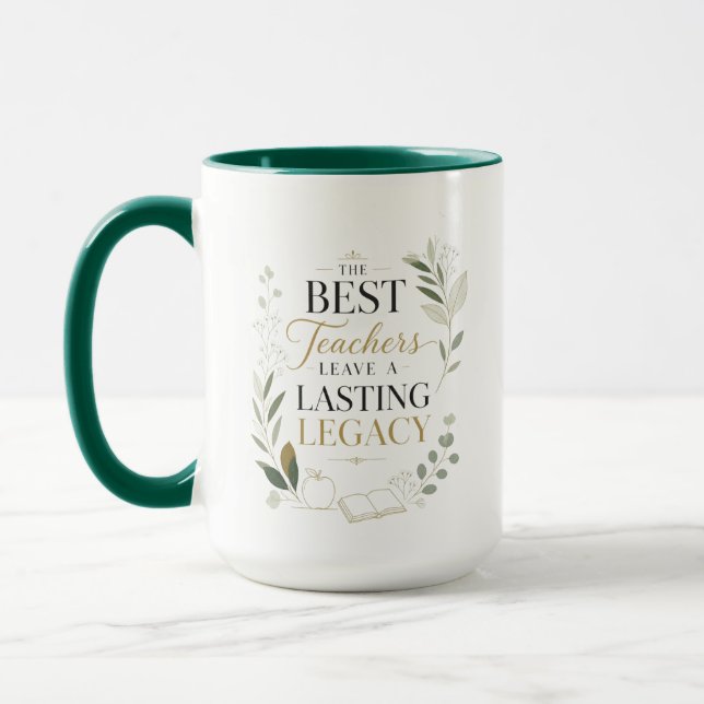 Mug Les Meilleurs Enseignants Laissent un Héritage Dur (Gauche)