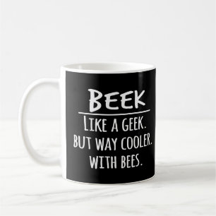Mug Les Mens BEEK Comme Un Geek Mais Comme Un Glacière