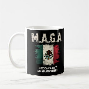 Mug Les Mexicains de MAGA ne vont nulle part