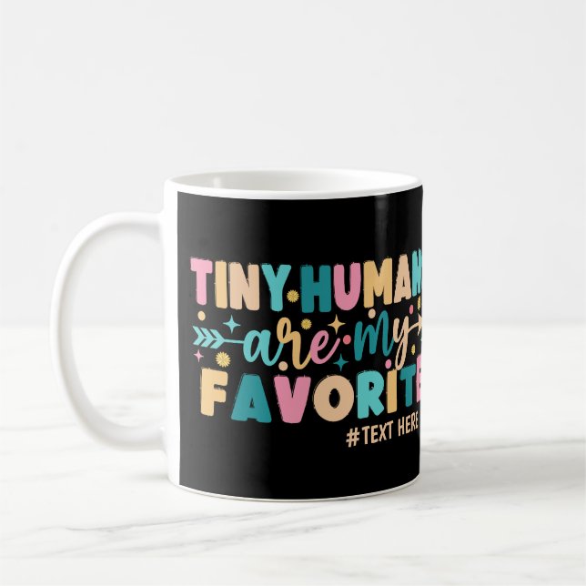 Mug Les Minuscules Humains Personnalisés Sont Mes Favo (Gauche)