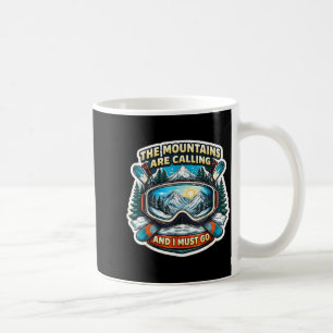 Mug Les montagnes appellent et doivent aller skier ski