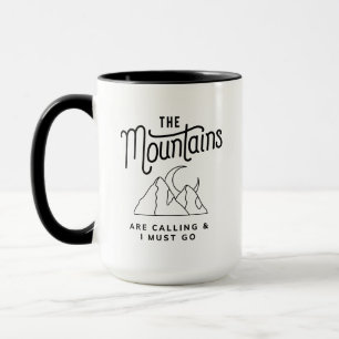 Mug Les montagnes m'appellent et je dois sortir Plein