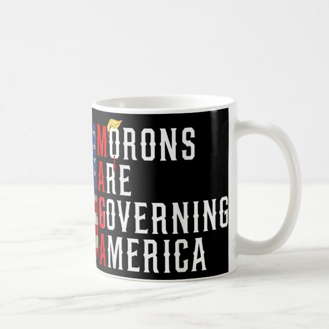 Mug Les Morons dirigent l'Amérique Trump drôle 2024 (Droite)