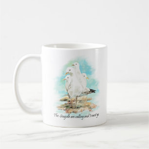 Mug Les mouettes appellent et je dois y aller