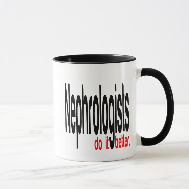 Mug Les Néphrologistes Font Mieux De Plaisanter (Droite)