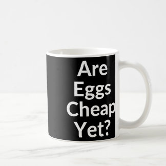 Mug Les œufs anti-trump sont-ils bon marché pourtant