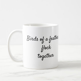 Mug Les oiseaux d'une plume se rassemblent pour citer