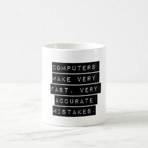 Mug Les Ordinateurs Font Des Erreurs Très Rapides Et P