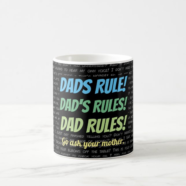 Mug Les papas gouvernent. Va demander à ta mère. (Centre)