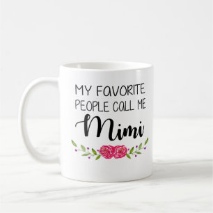 Mug Les personnes préférées m'appellent Mimi