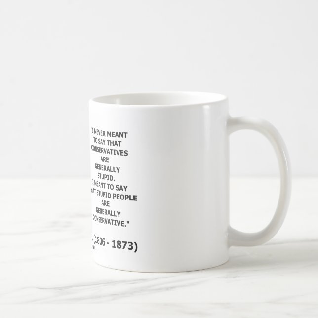 Mug Les personnes stupides sont généralement citation (Droite)
