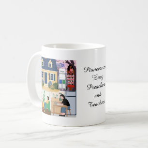 Mug Les pionniers sont des prédicateurs et des enseign
