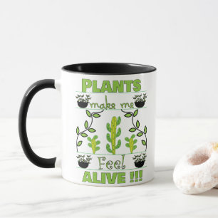 Mug Les plantes me font me sentir vivant Amateur de pl