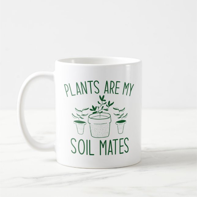 Mug Les plantes sont mes Mates de sol (Gauche)