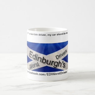 Mug Les plus mauvais conducteurs d'Edimbourg - je suis