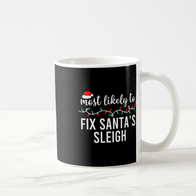 Mug Les Plus Probables À Noël Chemise Correspondant Fa (Droite)