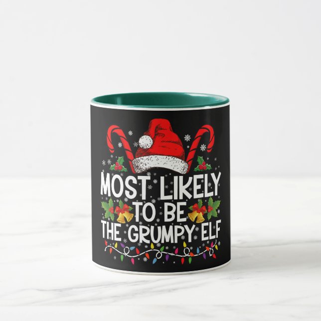 Mug Les Plus Probables D'Être L'Elfe Grumpy Drôle Noël (Centre)