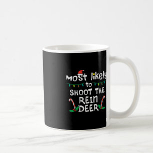 Mug Les plus probables Shoot Reindeer Noël Noël Noël N