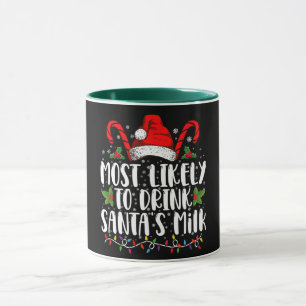 Mug Les Plus Susceptibles De Boire Père Noël Lait Noë