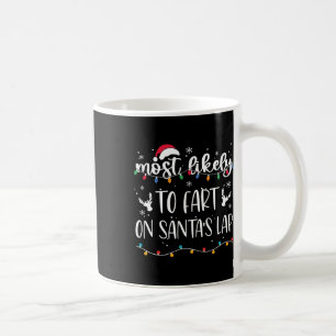 Mug Les Plus Susceptibles De Commencer Sur Père Noël L
