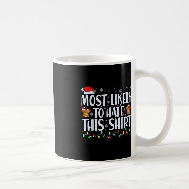 Mug Les Plus Susceptibles De Détester Cette Famille De (Droite)